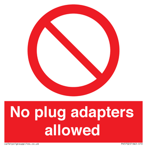 No plug adapters allowed Prohibition Sign